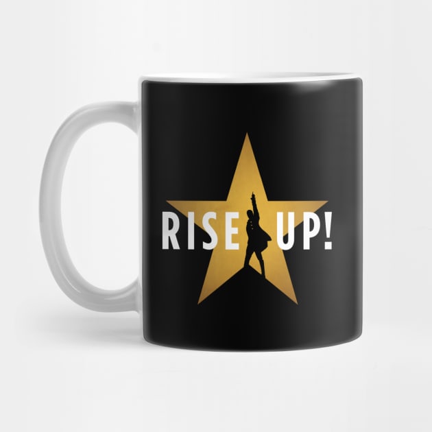 Rise Up! Hamilton Musical Broadway by redesignBroadway